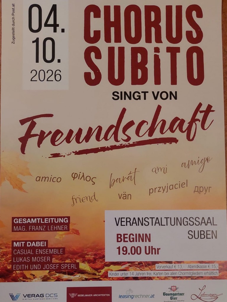 Konzert "Freundschaft", Chorus Subito, 4.10.2026, 19:00, Veranstaltungssaal Suben